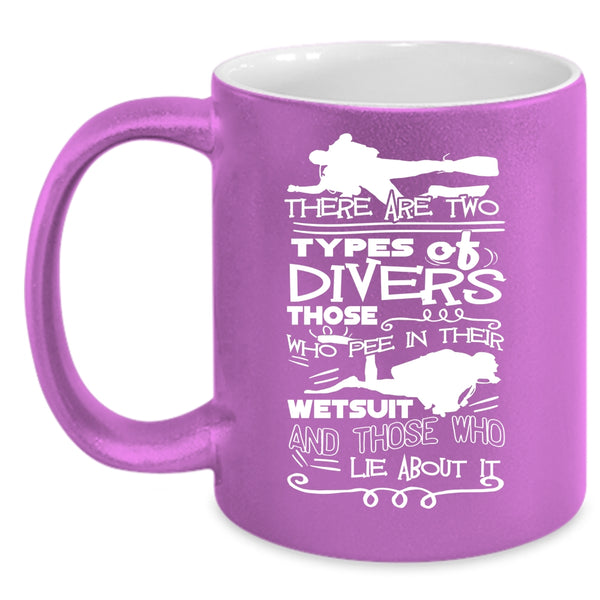 There Are Two Types Of Divers Coffee Mug, I Love Diving Coffee Cup