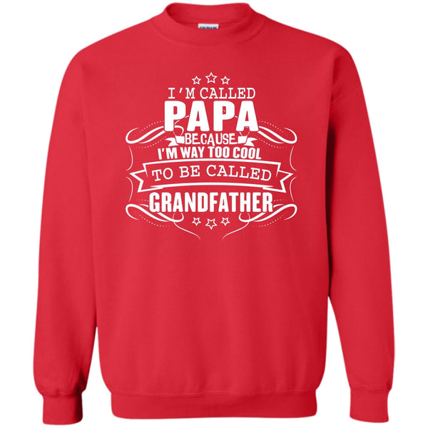 To Be Called Grandfather T Shirt, Father's Day Gift Sweatshirt