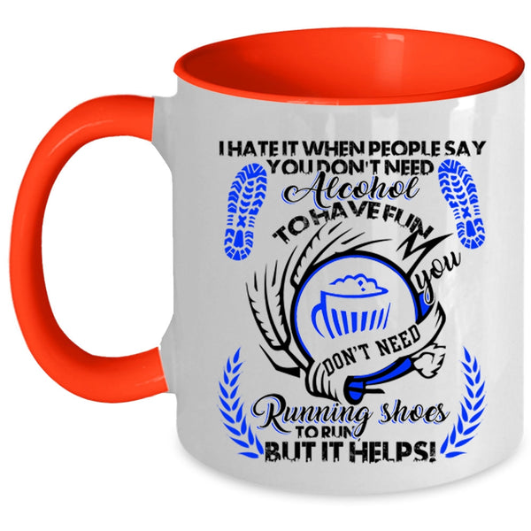 Funny Runner Coffee Mug, You Don't Need Running Shoes To Run Accent Mug
