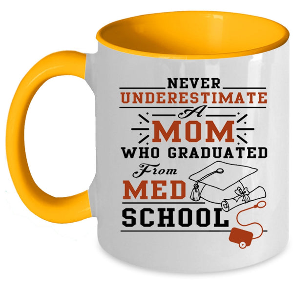 Awesome Mom Coffee Mug, Mom Graduated From Med School Accent Mug
