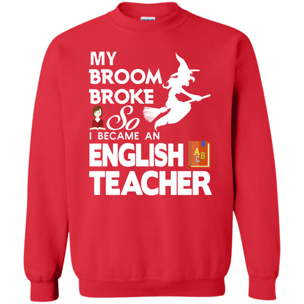 So I Becam An English Teacher T Shirt, Happy Halloween Day Sweatshirt