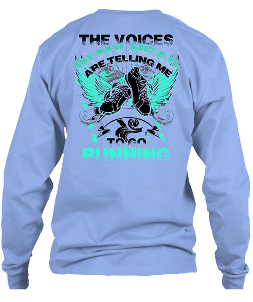 Telling Me To Go Running T Shirt, I Love Running T Shirt