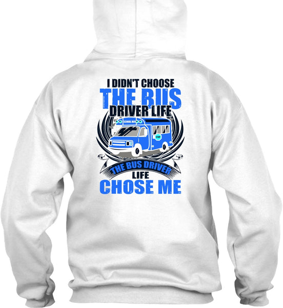 I Didn't Choose The Bus Driver T Shirt, I Love Bus T Shirt