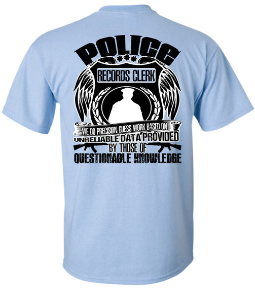 Police Records Clerk T Shirt, I Love Police T Shirt