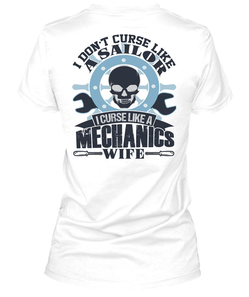 I Curse Like A Mechanic's Wife T Shirt, I Love Mechanic T Shirt