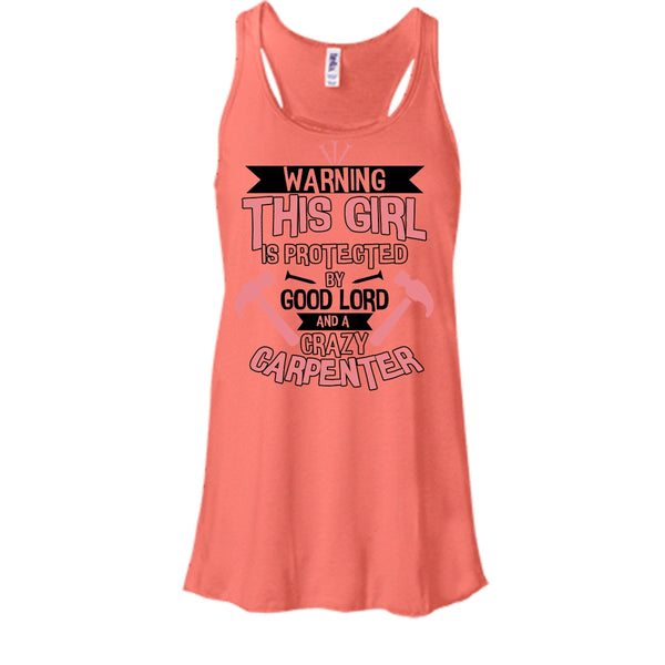 This Girl Is Protected By Good Lord T Shirt, Coolest Carpenter T Shirt, Awesome t-shirts