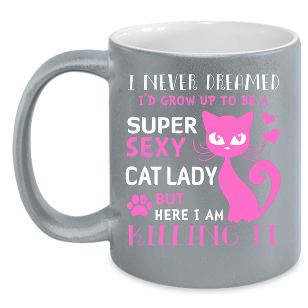 I'd Grow Up To Be A Cat Lady Cup, Gift For Mom Mug