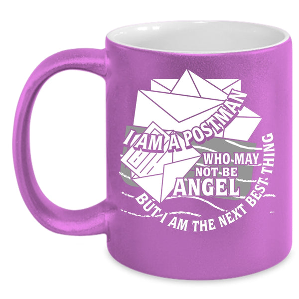I Am A postman Coffee Mug, Funny Gift For Postman Coffee Cup