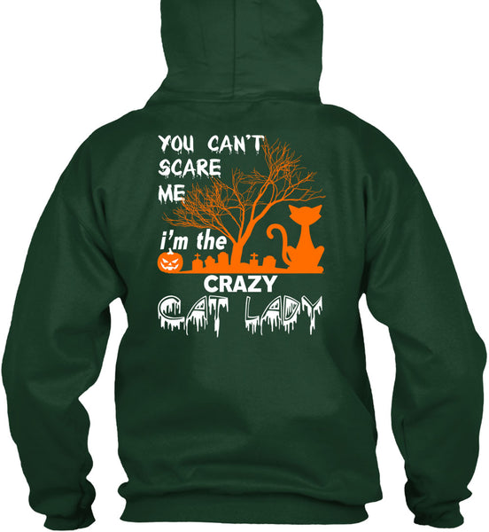 You Can't Scare Me T Shirt, I'm The Crazy Cat Lady T Shirt