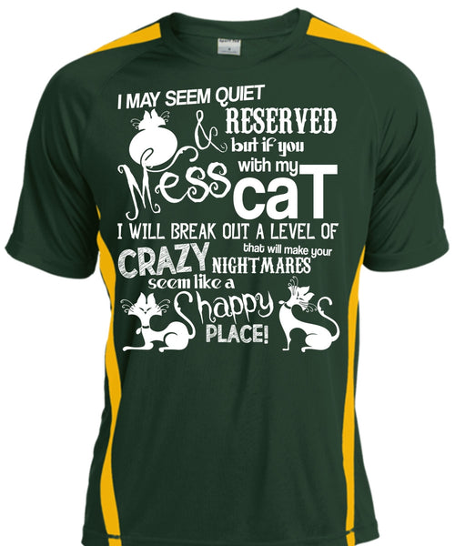 You Mess With My Cat T Shirt, Like A Happy Place T Shirt, Cool Shirt