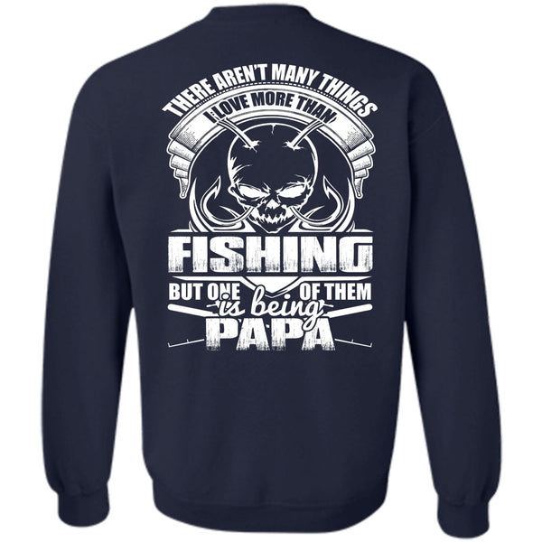 Being Papa T Shirt, I Love Fisher Sweatshirt