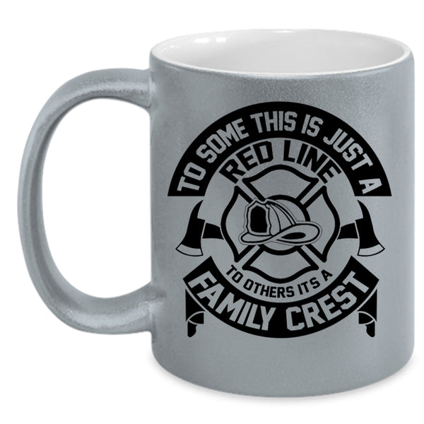 It's A Family Crest Coffee Mug, To Some This Is Just A Red Line Accent Mug