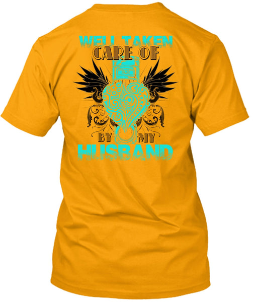 Well Taken Care Of Heart By My Husband T Shirt, I Love Husband T Shirt