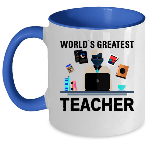 Best Teacher Ever Coffee Mug, World's Greatest Teacher Accent Mug