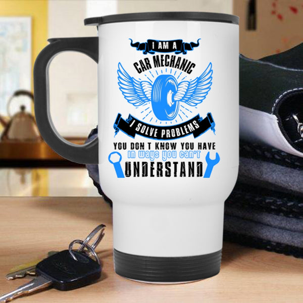 Cool Gift For Mechanic Travel Mug, I Am A Car Mechanic Mug