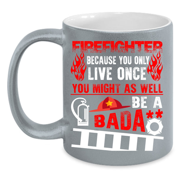 Cool Firefighter Coffee Mug, Funny Gift For Fireman Coffee Cup