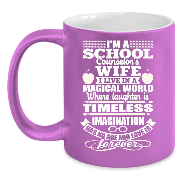 I'm A School Counselor's Wife Coffee Mug, Cute School Counselor's Wife Coffee Cup