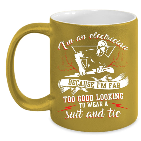 I'm An Electrician Coffee Mug, Awesome Electrician Coffee Cup