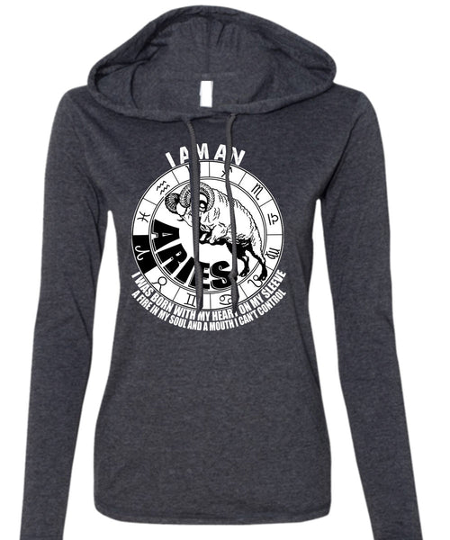 I Am An Aries T Shirt, Fire In My Soul T Shirt (Anvil Ladies Ringspun Hooded)