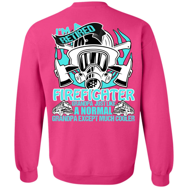 I Love Firefighter T Shirt, I'm A Retired Firefighter Grandpa Sweatshirt