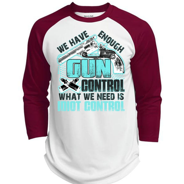 We Have Enough Gun Control T Shirt, I Love Gunning T Shirt, Awesome T-Shirts  (Polyester Game Baseball Jersey)