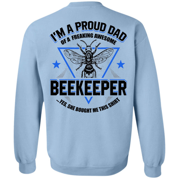 I Love Beekeeper T Shirt, I'm A Proud Dad Sweatshirt