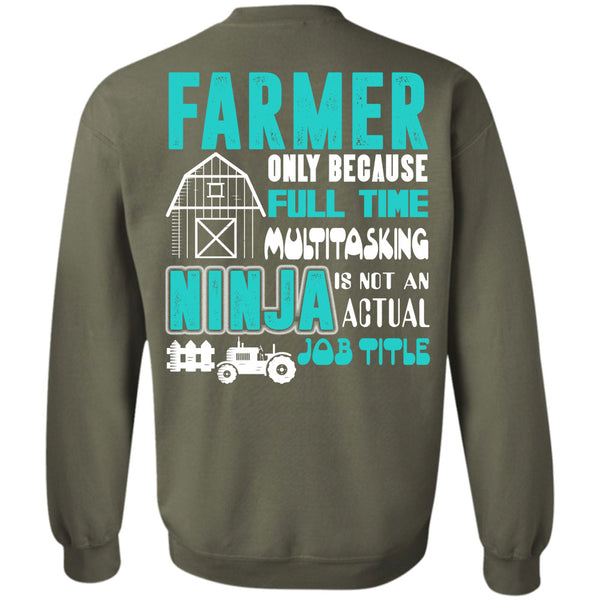 Being A Farmer T Shirt, Calls Me A Farmer Sweatshirt