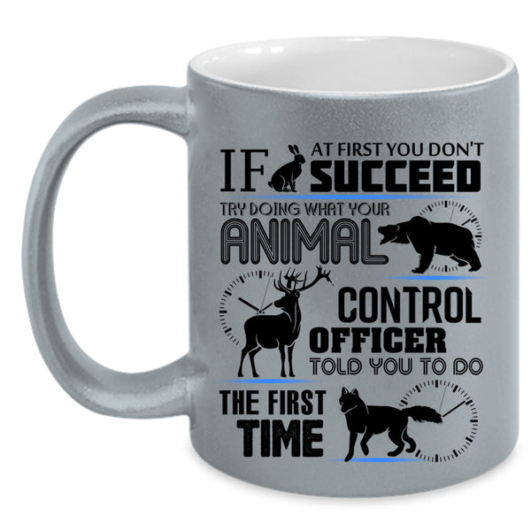 Cool Job Title Coffee Mug, Animal Control Officer Accent Mug