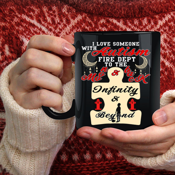 I Love Someone With Autism Fire Dept Coffee Mug, Funny Coffee Cup
