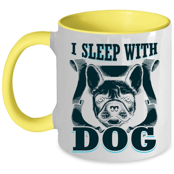 Cute Gift For Dog Owner Coffee Mug, I Sleep With Dog Accent Mug