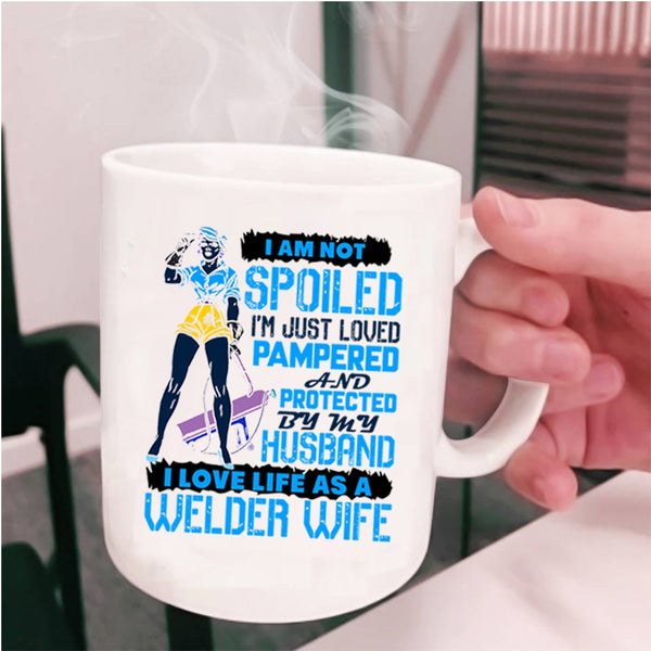 Cool Welder Wife Coffee Mug, I Love Life As A Welder Wife Cup