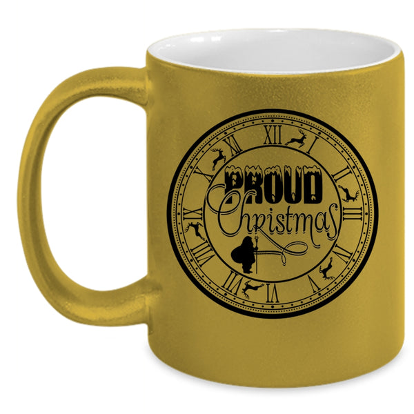 Cute Christmas Gift For Friends Coffee Mug, Proud Christmas Accent Mug
