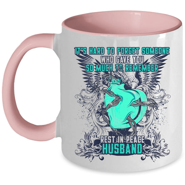 Cool Husband Coffee Mug, It's Hard To Forget Someone Accent Mug