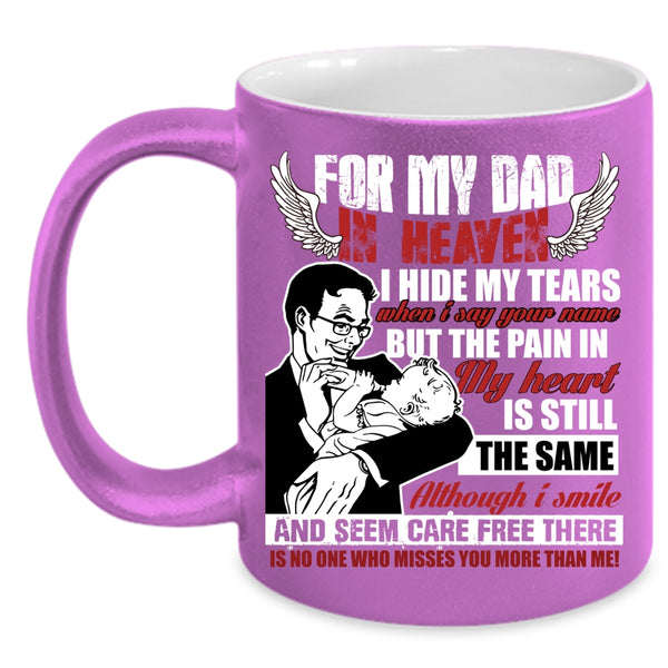 For My Dad In Heaven Coffee Mug, Best Gift For My Son Coffee Cup
