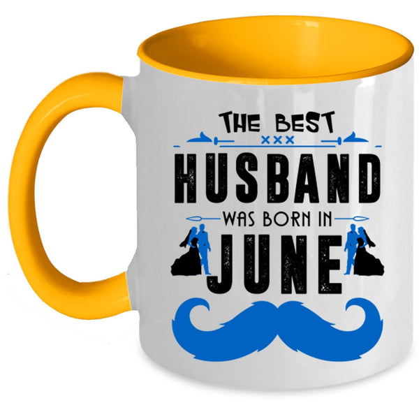Cool Husband Coffee Mug, The Best Husband Was Born In June Accent Mug