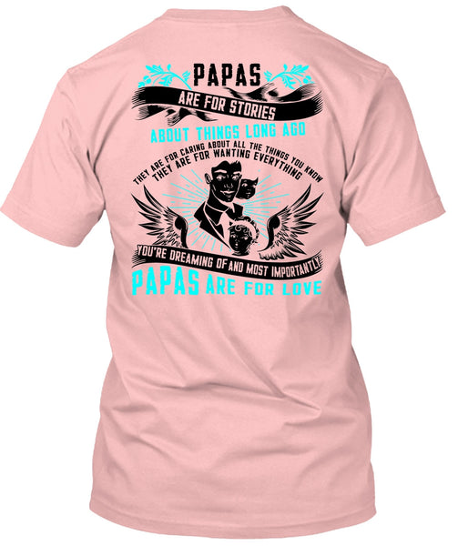 Papas Are For Stories T Shirt, I Love Papa T Shirt