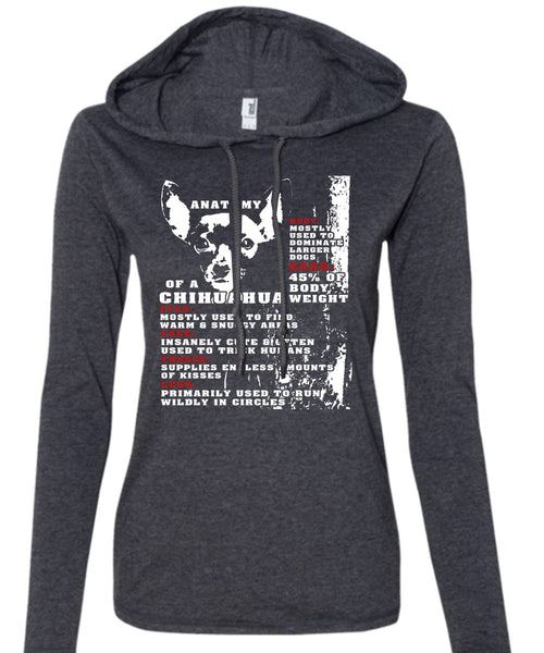 Anatomy Of A Chihuahua T Shirt, I Love My Dog T Shirt (Anvil Ladies Ringspun Hooded)