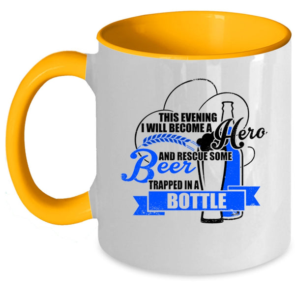 Funny Coffee Mug, I Will Rescue Some Beer Trapped In A Bottle Accent Mug