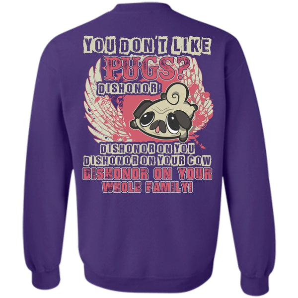 My Pets T Shirt, I Love Pug Sweatshirt