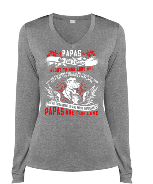 Papas Are For Stories T Shirt, Papas Are For Love T Shirt, Cool Shirt (Ladies LS Heather V-Neck)
