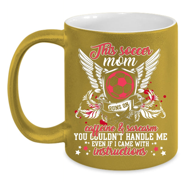 This Soccer Mom Runs On Caffeine Coffee Mug, Cute Mom Coffee Cup