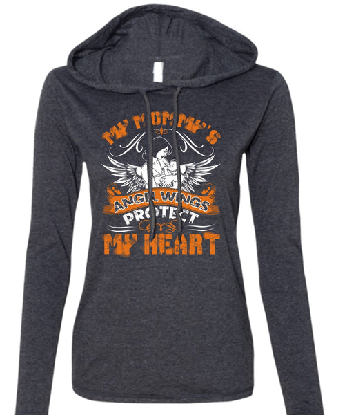 My Mommy's Angel Wings T Shirt, Protect My Heart T Shirt (Anvil Ladies Ringspun Hooded)