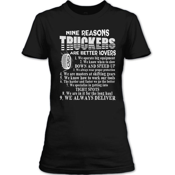Nine Reasons Truckers T Shirt, Coolest Trucker T Shirt