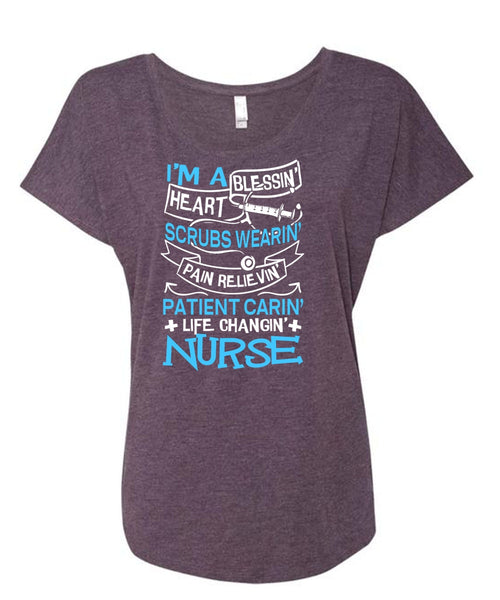 Life Changing Nurse T Shirt, I'm A Blessing Heart T Shirt, Cool Shirt (Ladies' Triblend Dolman Sleeve)