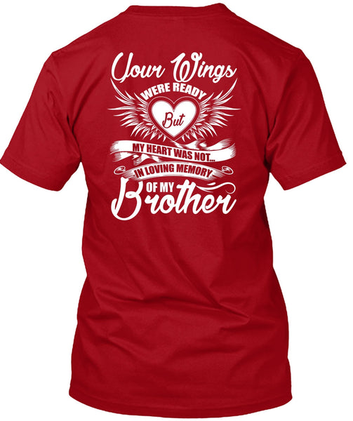 Loving Memory Of My Brother T Shirt, Your Wings T Shirt