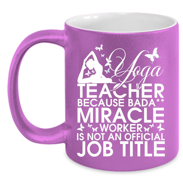 Yoga Teacher Coffee Mug, Cute Gift For Yoga Teacher Coffee Cup