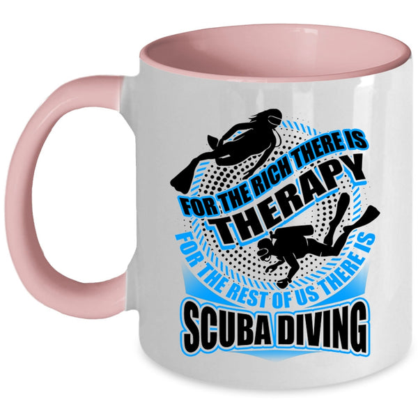 Funny Diving Coffee Mug, For The Best Of Us There Is Scuba Diving Accent Mug