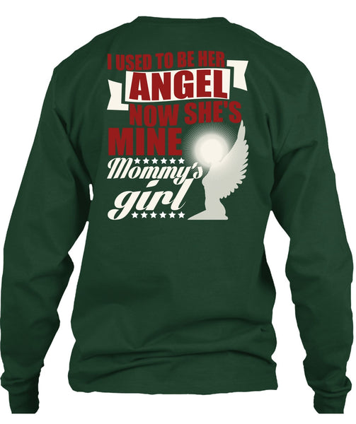 I Used To Be Her Angel T Shirt, Mommy's Girl T Shirt