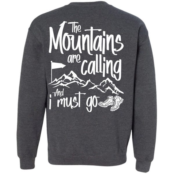 I Must Go T Shirt, I Love Hiker Sweatshirt