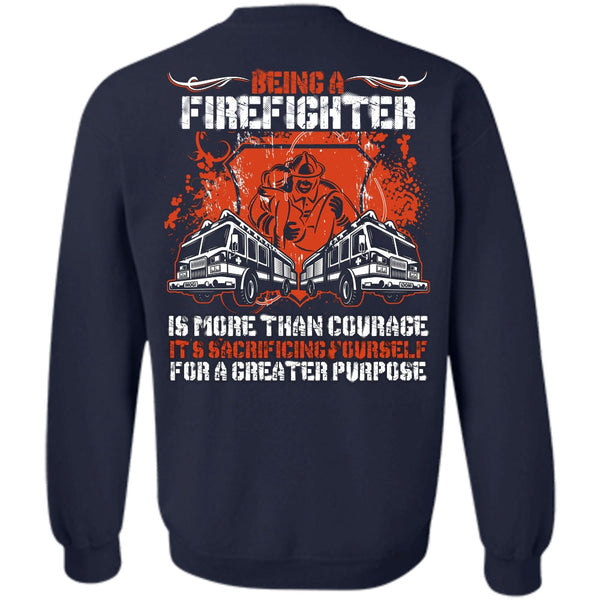 It's Sacrificing Yourself T Shirt, I Love Firefighter Sweatshirt